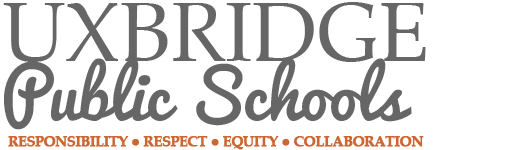 Uxbridge Public Schools logo with tagline: responsibility, respect, equity, collaboration