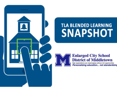 Icons showing a mobile phone in hand with an outline of a school building, next to logos for TLA Blended Learning Snapshot and Middletown School District

